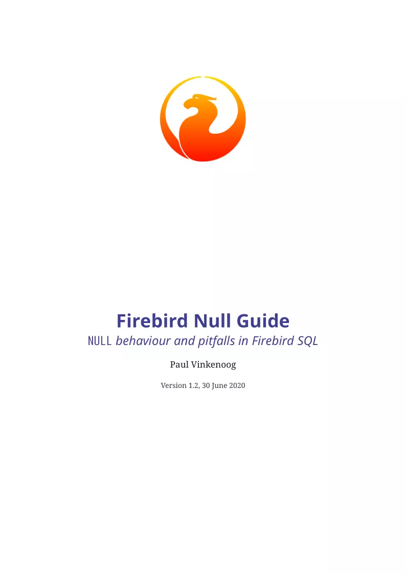 Firebird Null Guide: NULL behaviour and pitfalls in Firebird SQL 第2页