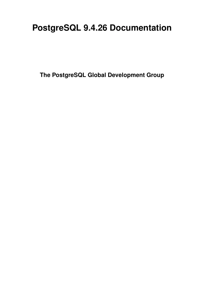 PostgreSQL 9.4.26 Documentation
 第2页